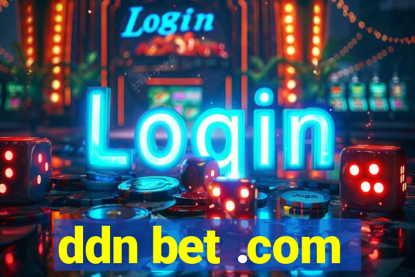 ddn bet .com